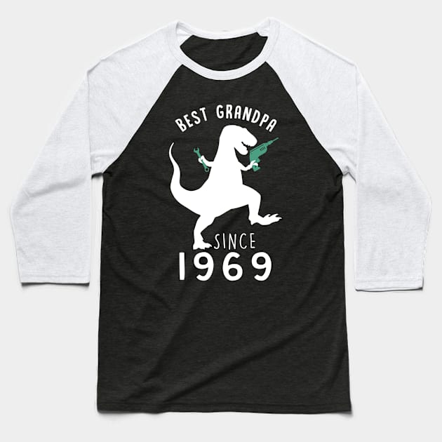 Best Grandpa 1969 T-Shirt GrandpaSaurus Since 1969 Dad Gift Baseball T-Shirt by binhminh27